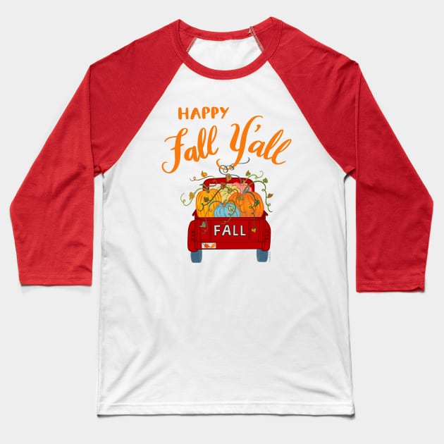 Happy Fall Y'all Vintage Pumpkin Truck Autumn Season Baseball T-Shirt by DoubleBrush